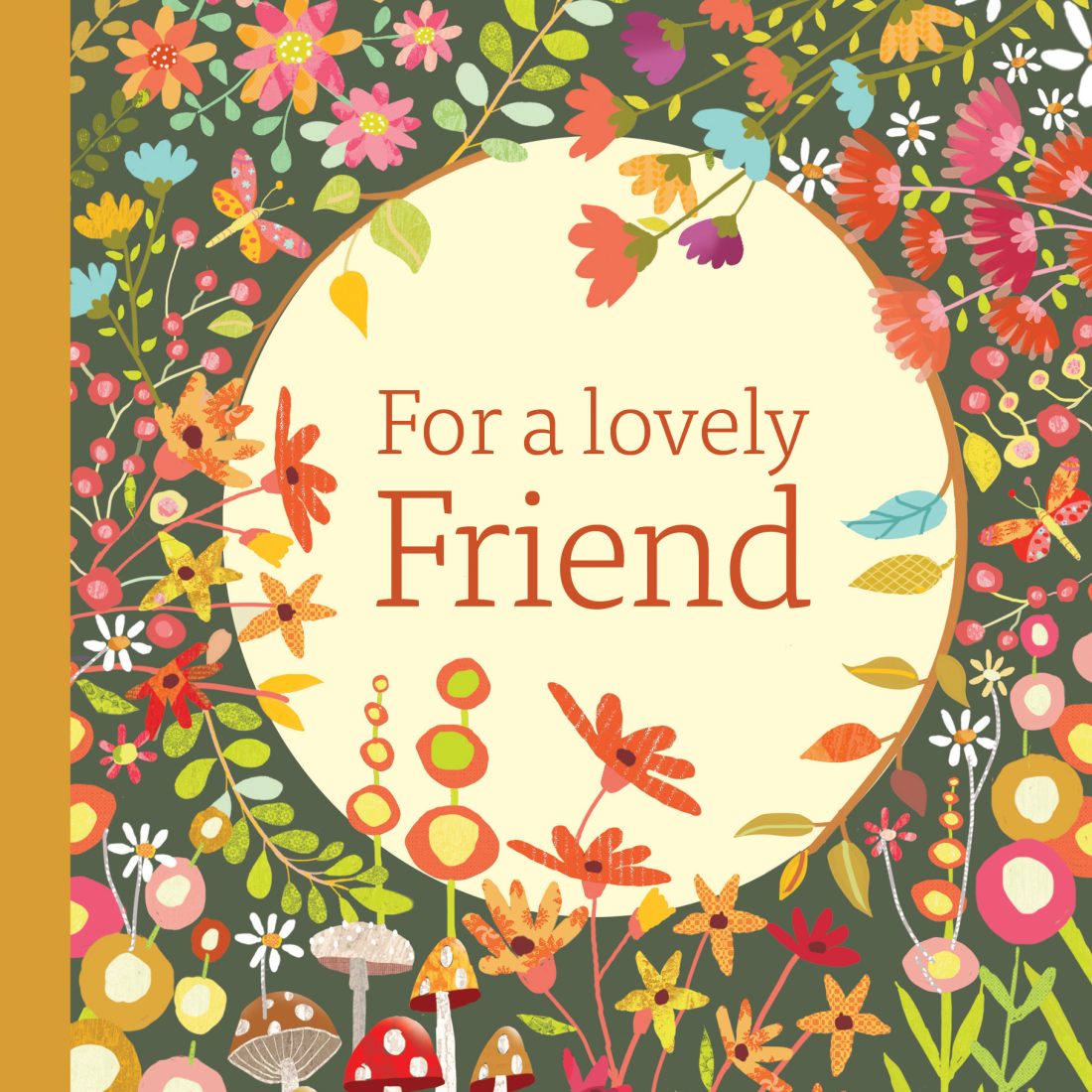 For a Lovely Friend
