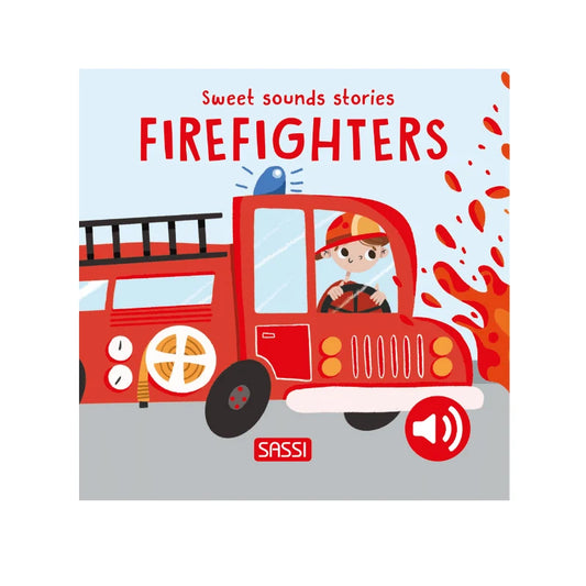 Sweet Sounds Stories - Firefighters
