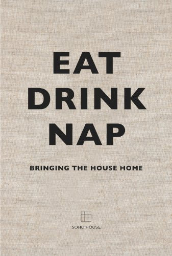 Eat. Drink. Nap