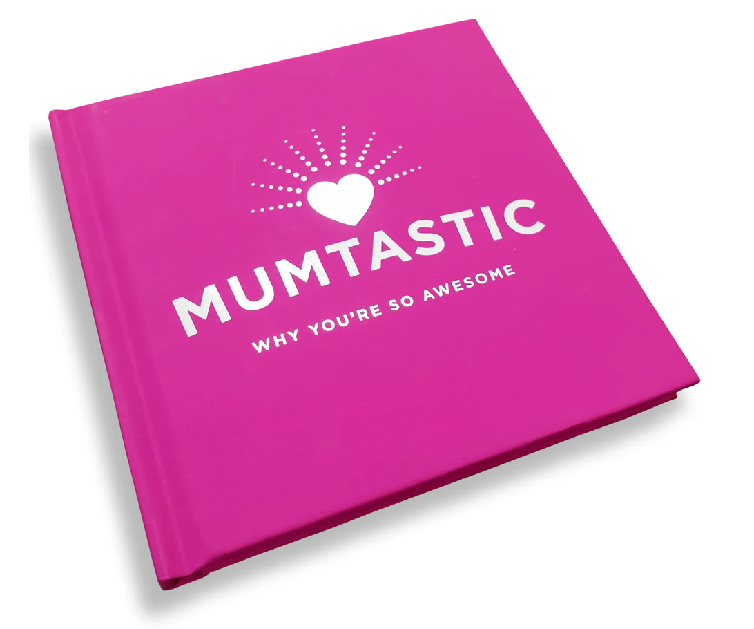 Mumtastic - Why You're so Awesome