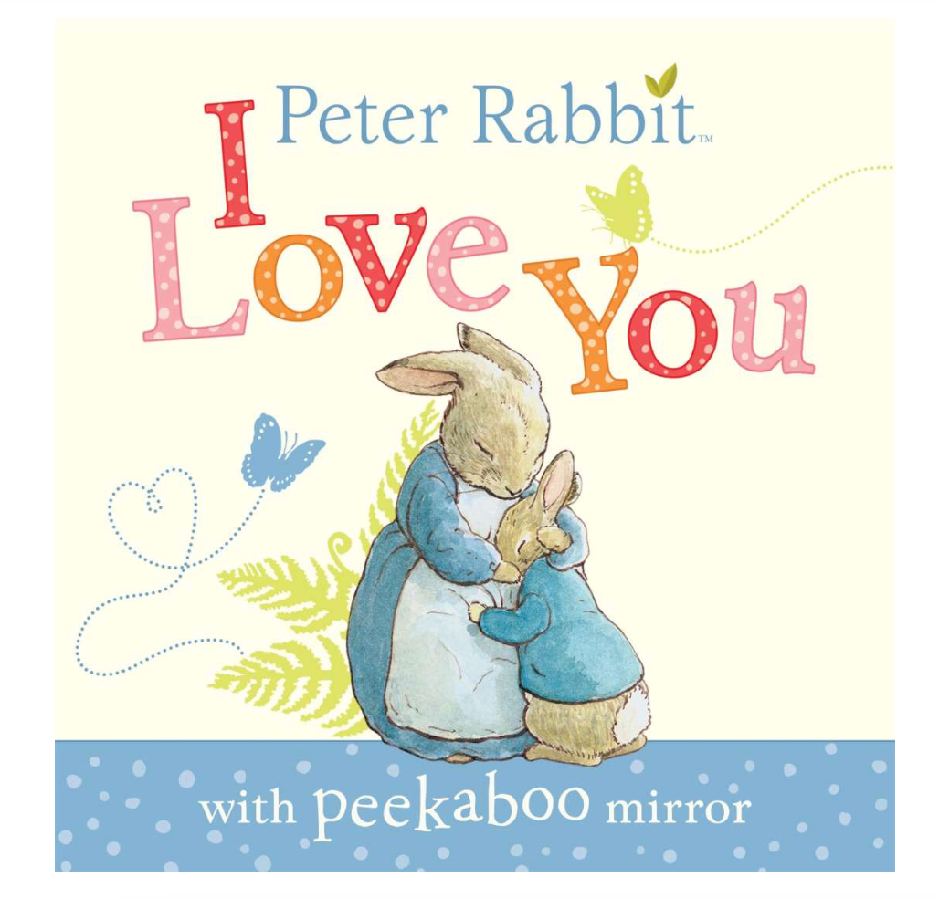 Peter Rabbit I Love You