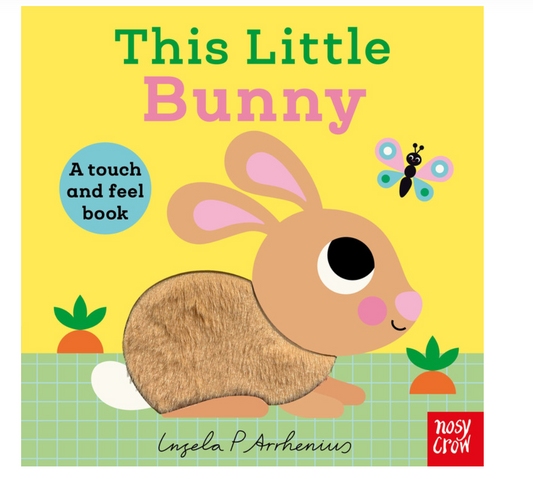 This Little Bunny (A Touch & Feel Book)