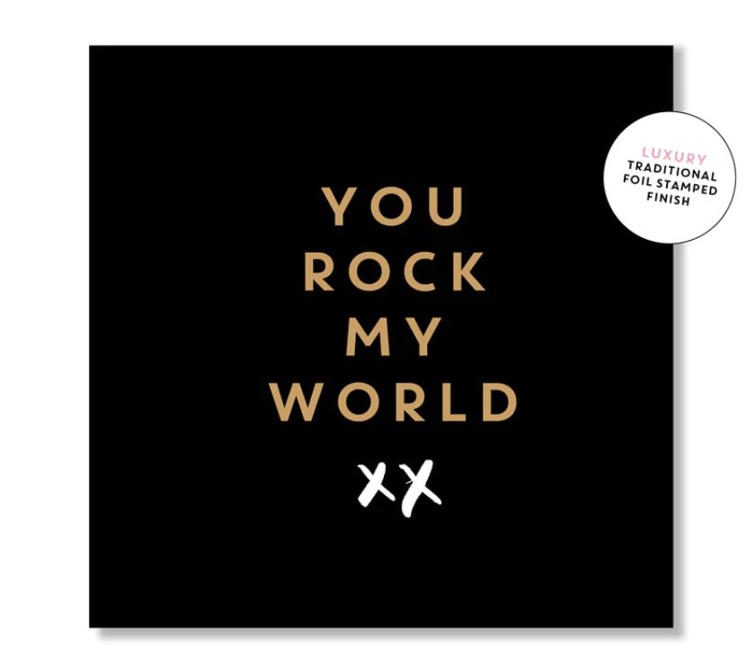Card - You Rock My World